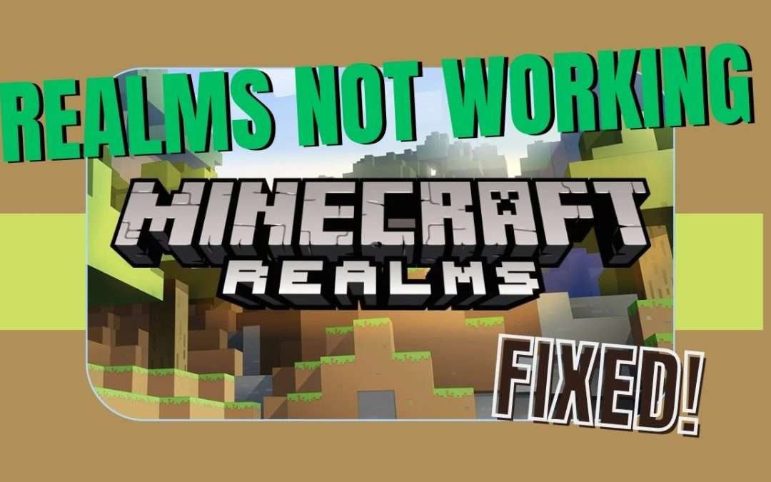 How to Fix Minecraft Realms Not Loading Bedrock (FIXED) – 2024