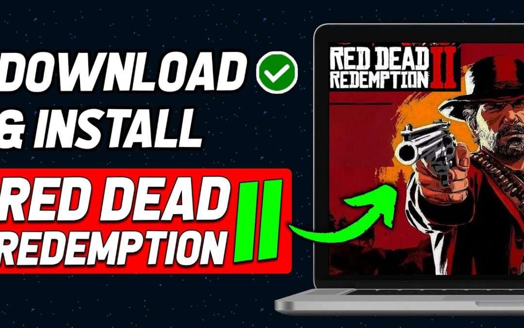 How To Download And Install Red Dead Redemption 2 On Pc Laptop (2024 New Method)