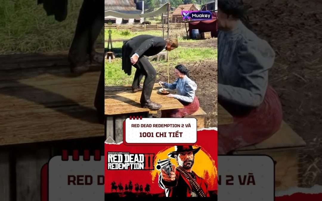 Red Dead Redemption 2 và 1001 chi tiết #rdr2