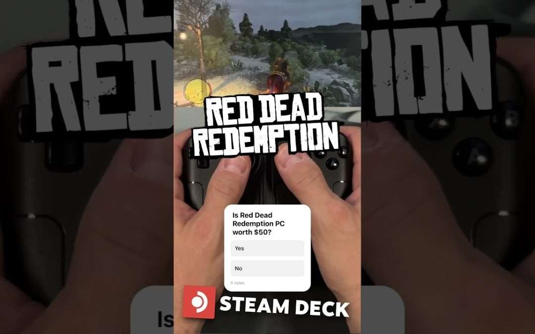 Would You Play It? Red Dead Redemption running on #steamdeck #gaming #newrelease @RockstarGames