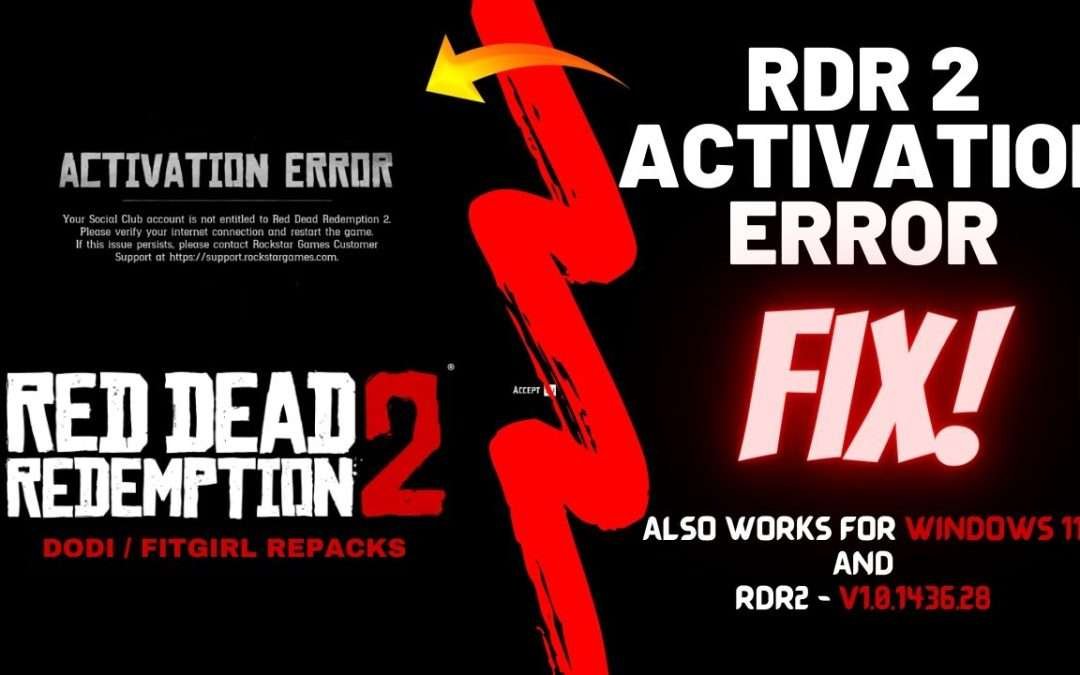 Red Dead Redemption 2 Activation Error – Fix! | 2024 (Works on Cracks Too)