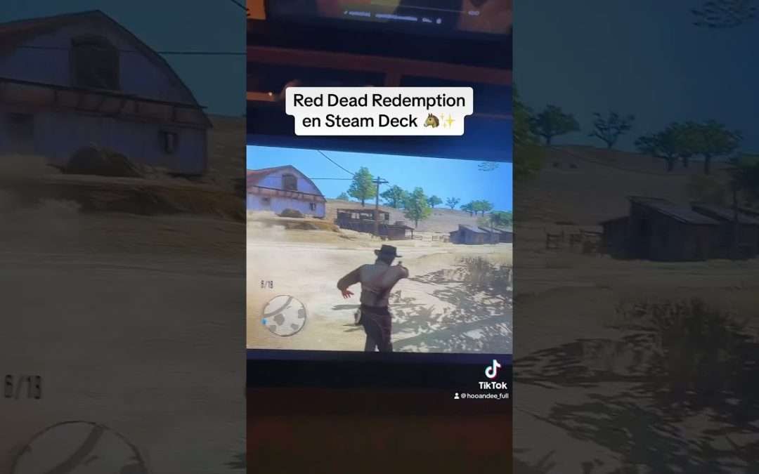 Red Dead Redemption en la Steam Deck! Trailer de lo que se viene ✨🐴