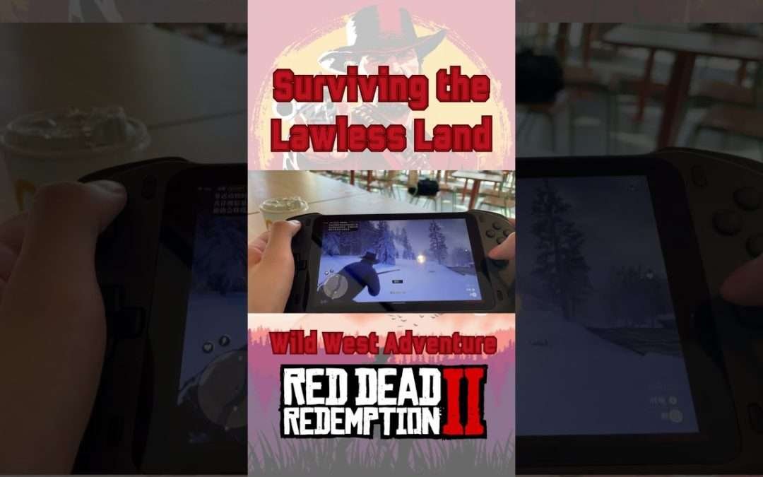 Surviving the Lawless Land: Red Dead Redemption 2 #gaming #handheld #reddeadredemption #shorts
