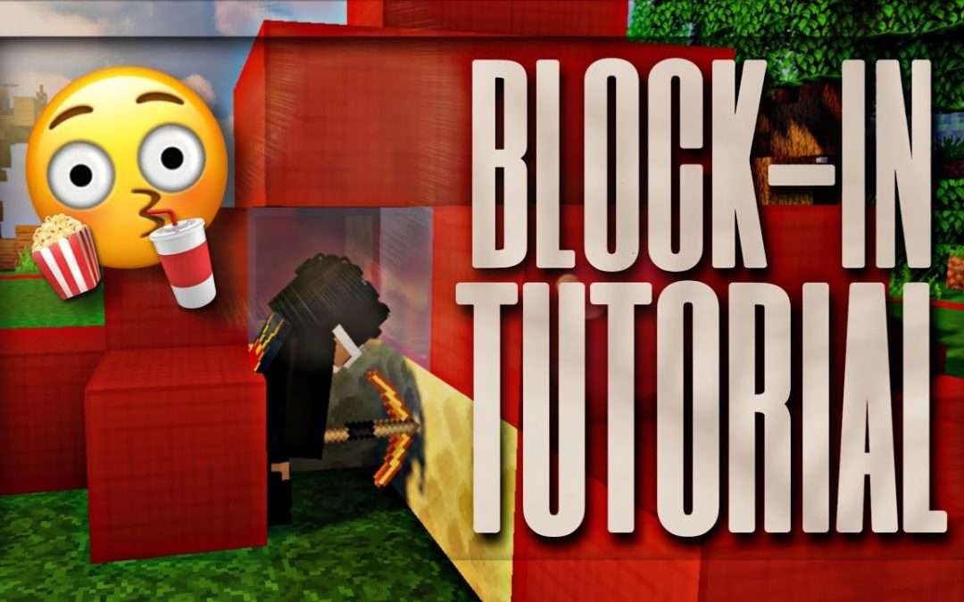 How to blockin (Tutorial)