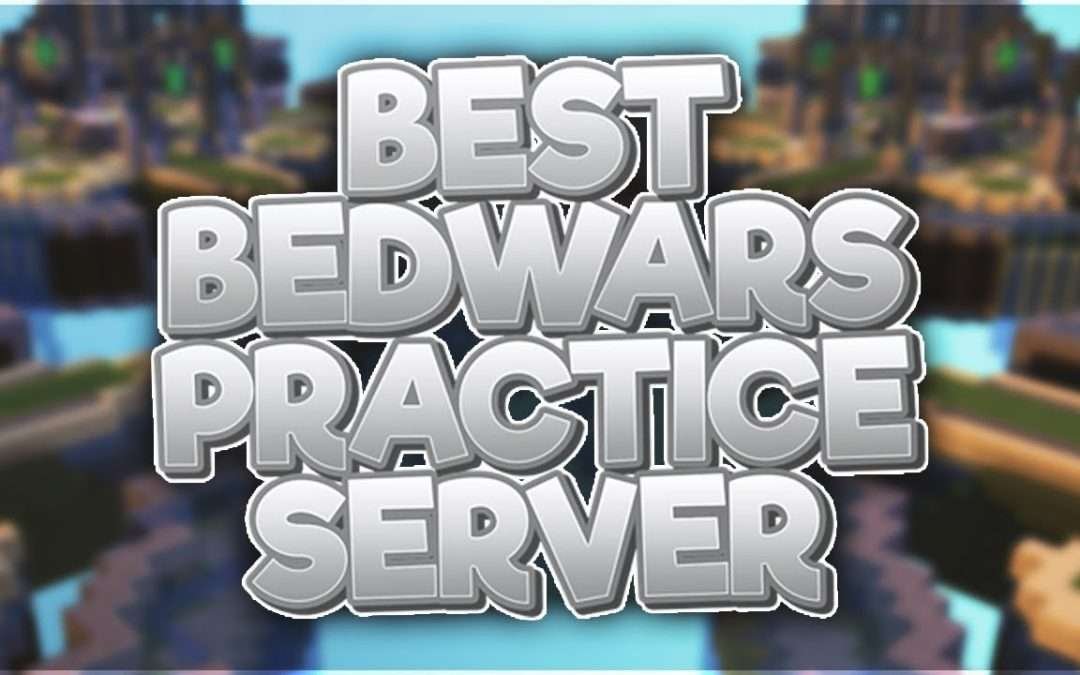BEST Bedwars Practice Server 1.8.9+ (Get Better at Bedwars FASTER) [2021]