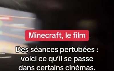 @brutofficiel Des séances du film Minecraft pertubées : voici ce qu’il se passe …
