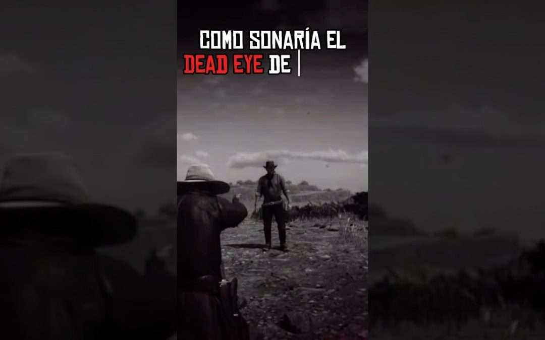 así SUENA el DEAD EYE de MICAH Y DUTCH en RED DEAD REDEMPTION 2