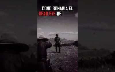 así SUENA el DEAD EYE de MICAH Y DUTCH en RED DEAD REDEMPTION 2