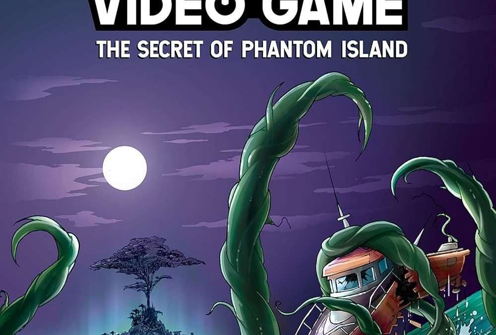 Escape from a Video Game: The Secret of Phantom Island (Volume 1)