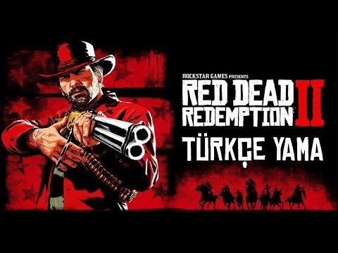 RDR 2 TÜRKÇE YAMA l 2024 GÜNCEL (KISA VE BASİT ANLATIM)