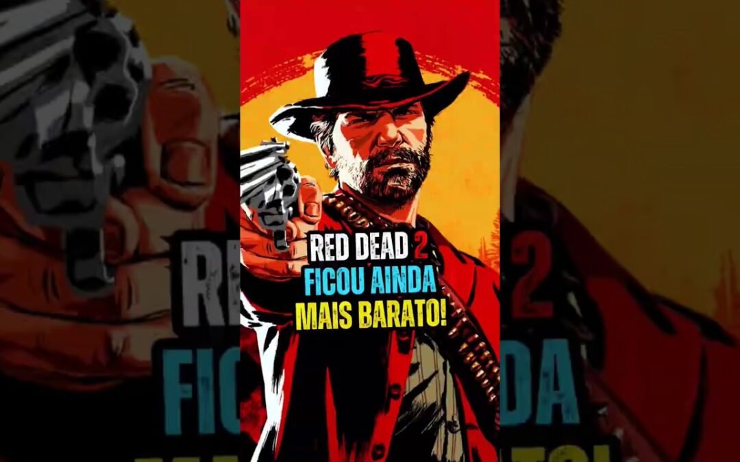 Red Dead Redemption 2 recebe oferta TOP e está mais barato do que na Steam #rdr2 #shorts #jogos #fy