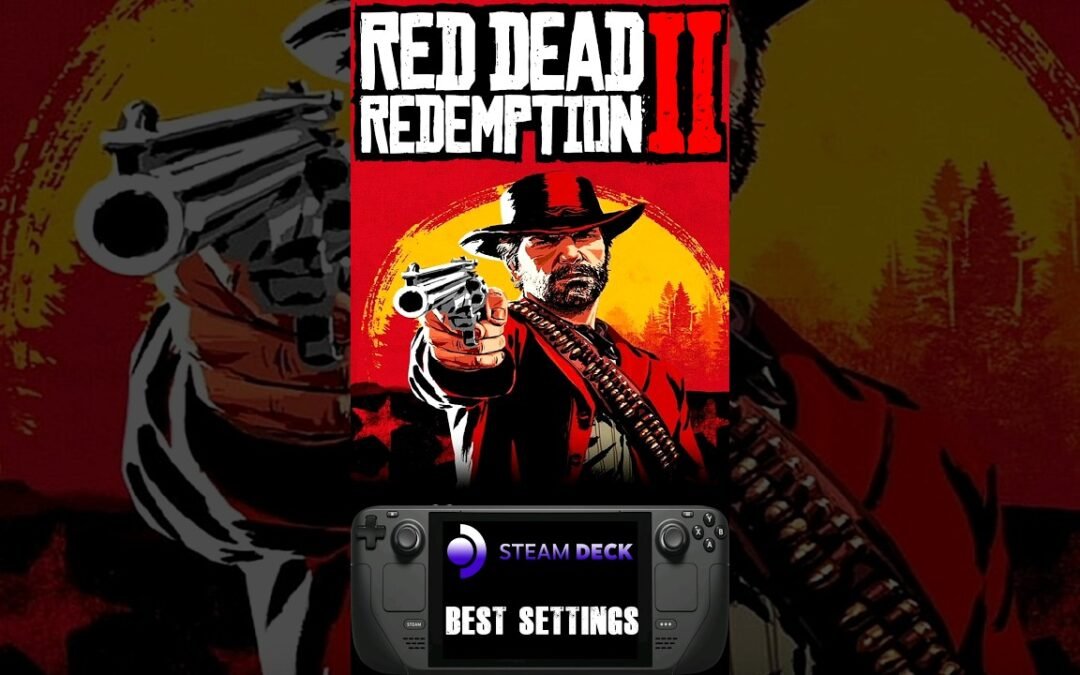 Red Dead Redemption 2 – Best Settings on Steamdeck in Under a Minute