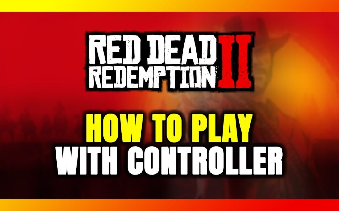 How to Play Red Dead Redemption 2 With Controller on PC!
