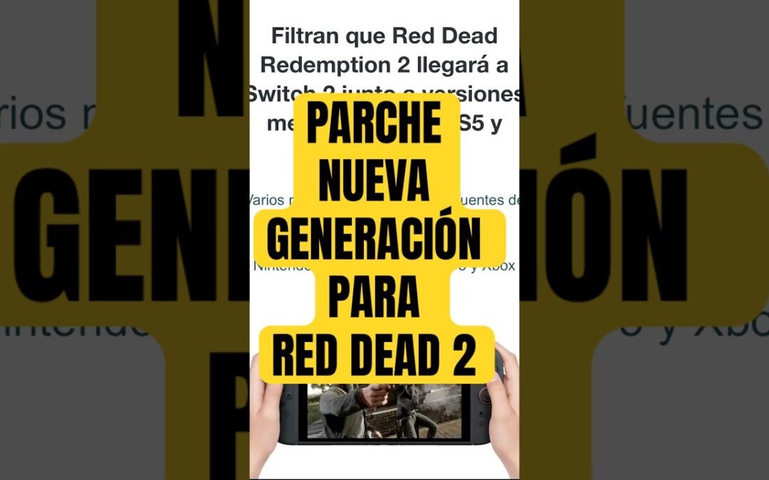 Parche nex-ger para RDR2! #reddeadredemption2 #ps5 #xboxseriesx #nintendoswitch2