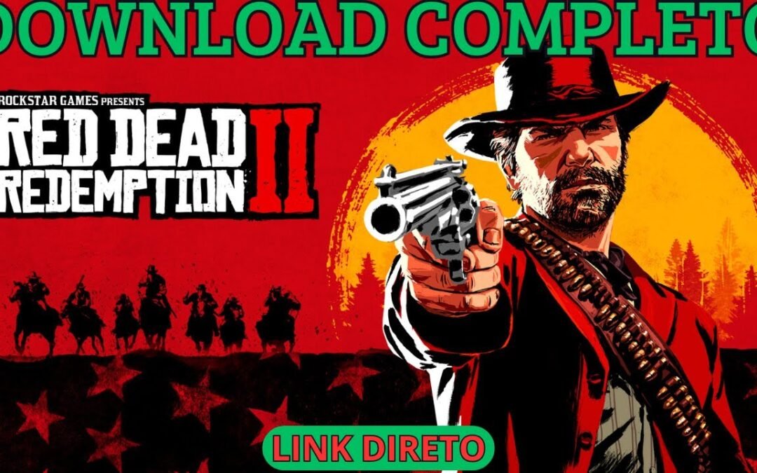 Como Baixar Red Dead Redemption 2 – 2025