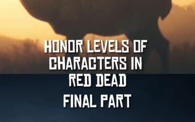 @rdr.outlaw Characters in Red Dead and their Honor Level  (Final Part) #reddeadr…