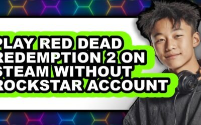 How To Play Red Dead Redemption 2 On Steam Without Rockstar Account (New 2025)