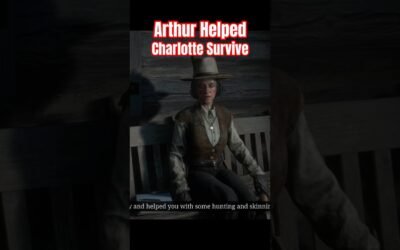 RDR2 Charlotte Balfour Tells John How Arthur Morgan Saved Her NPC’s that Remember Arthur in Epilogue